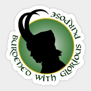 Burdened with Glorious Purpose Sticker